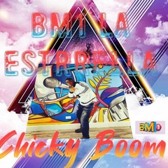 BM1 La Estrella - CHICKY BOOM