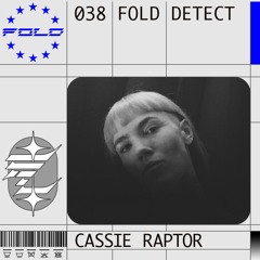 DETECT [038] - Cassie Raptor