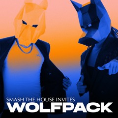 Smash The House Invites: Wolfpack