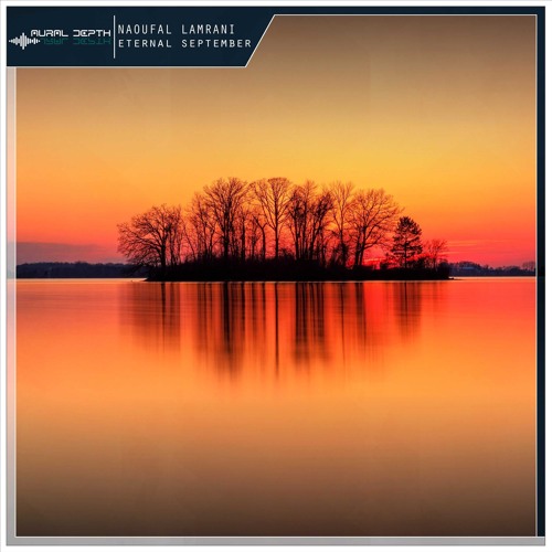 Naoufal Lamrani - Eternal September (Radio Edit) | FREE DL