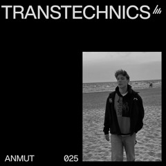 ANMUT 025: Transtechnics