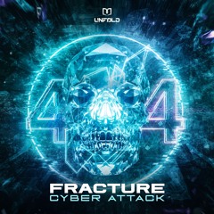 Fracture - Cyber Attack