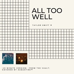All Too Well – Taylor Swift (10 Minute Version) [Male Cover]