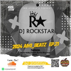 2024 Afrobeatz Mixtape (EP_21)