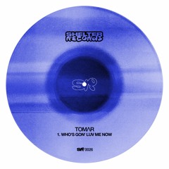 Who's Gon' Luv Me Now (Extended)