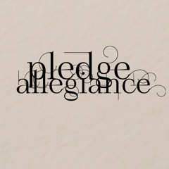 pledge allegiance