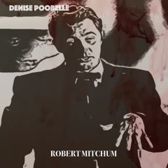 Robert Mitchum (& vid)