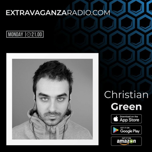 Christian Green @ Extravaganza Radio (05.02.2024)