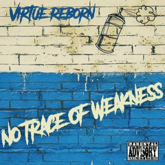 No Trace Of Weakness - Virtue Reborn [Beat By Artem Mutny]