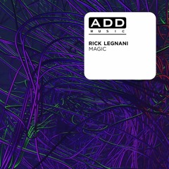 Rick Legnani - Magic (original mix)