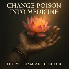 Change Poison into Medicine