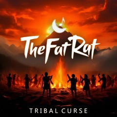 TheFatRat - Tribal Curse (Full Song by Amist)