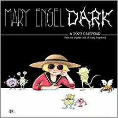 [DOWNLOAD] ⚡️ PDF Mary EngelDark 2023 Wall Calendar Full Ebook