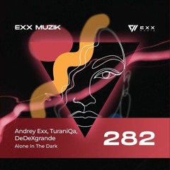 Andrey Exx - Alone in the Dark