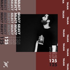 Select 125: Mixed by Talaia