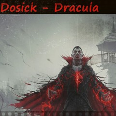 Dosick - Dracula