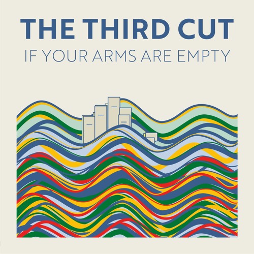 If Your Arms Are Empty