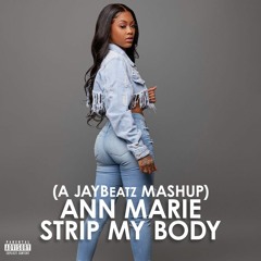 Ann Marie & LSG - Strip My Body (feat. VEDO) #HVLM