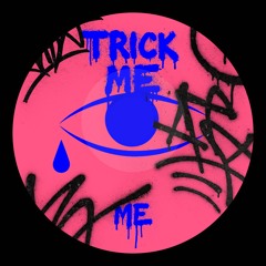 TRICK ME - JOUSTING (Edit)