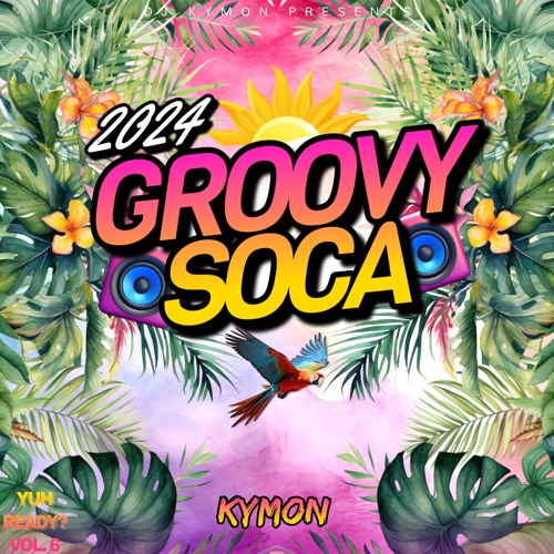 Stream Best 2024 Groovy Soca Mix Machel Montano Patrice Roberts Kes
