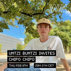Umtzi Bumtzi w/ Chipo Chipo for WAV | 09-02-23