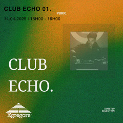 Club Echo 01.  - P8RR (Avril 2025)