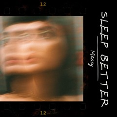 Sleep Better
