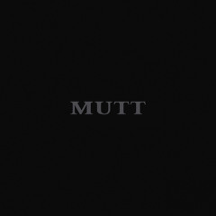 YUKON but the beat is MUTT
