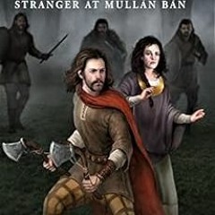 ACCESS [PDF EBOOK EPUB KINDLE] Fionn: Stranger at Mullán Bán (Fionn mac Cumhaill Series Book 4) by