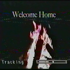 Welcome Home (video in description + check bio)