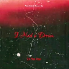 I Had a Dream Pt. 1