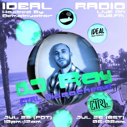IDEAL Radio EP081 - DJ Roy