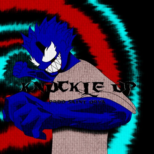 KNUCKLE UP! [PROD.SAINT URYA]