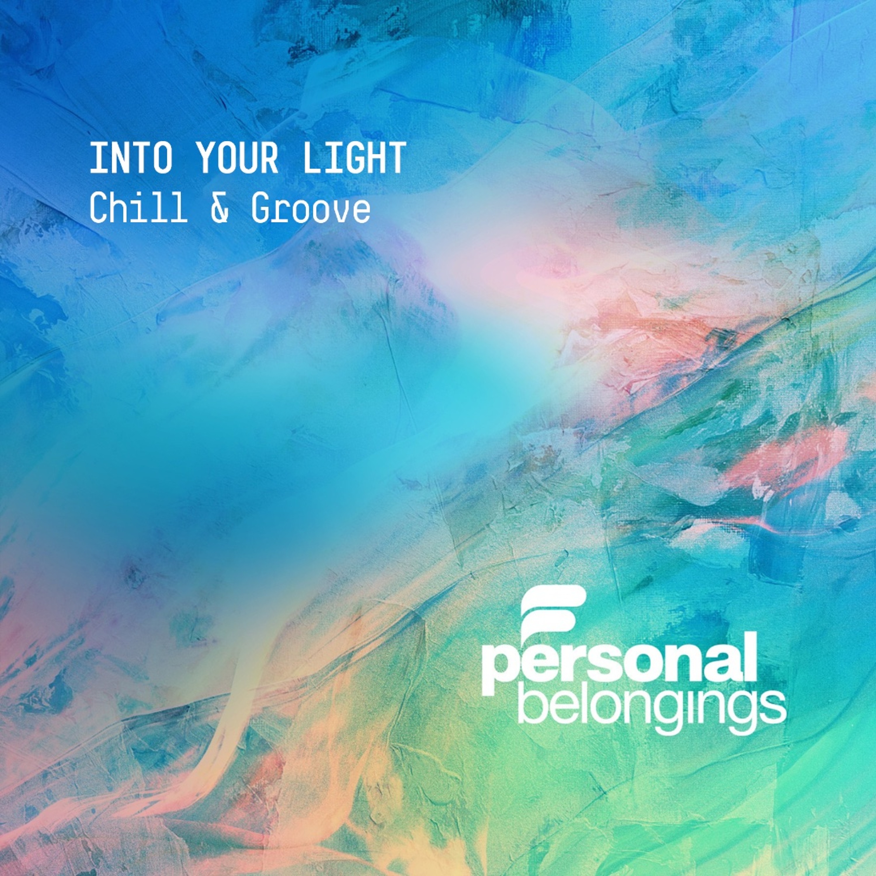 Chill & Groove - Into Your Light episode artwork