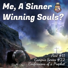 Me, A Sinner Winning Souls