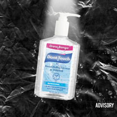 Dont Touch Feat. Bosslife BigSpence & Wade08 .aif