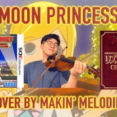 Moon Princess [月の姫君をひけ] (violin cover)