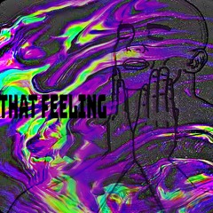 That Feeling