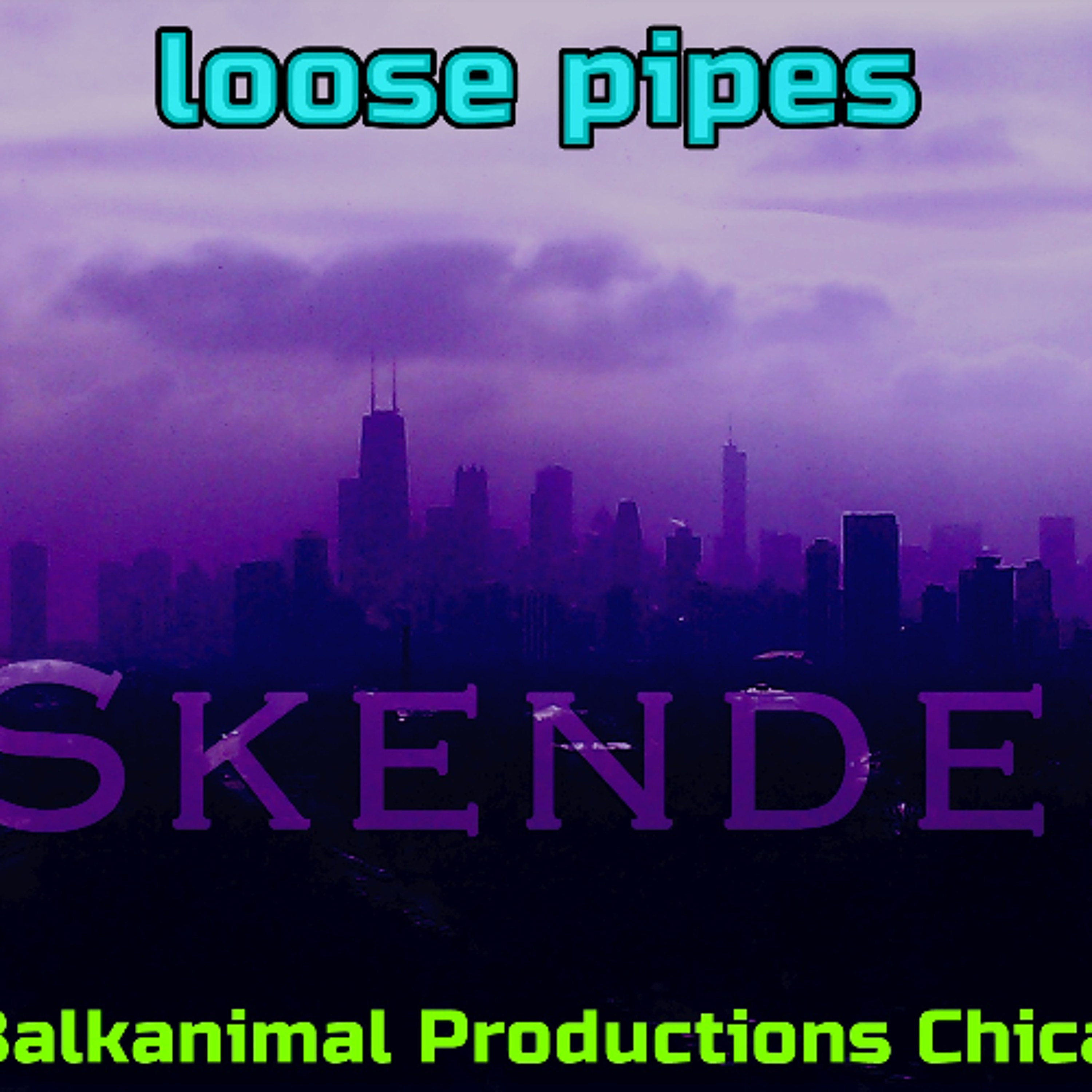 Loose Pipes - Skender Makota daBalkanimal v2 2025 mix