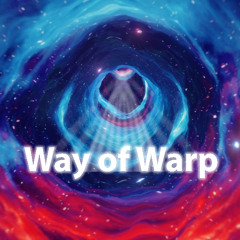 Way of Warp