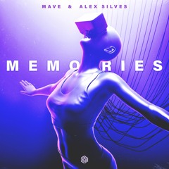 Mave & Alex Silves - Memories