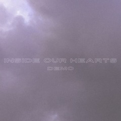 Inside Our Hearts - Demo