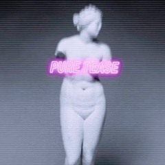 PURE TEASE (demo)