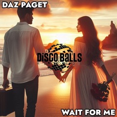 Wait For Me (Original Mix)