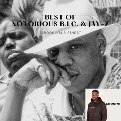 Best Of Notorious B.I.G. & Jay - Z | Brooklyn's Finest