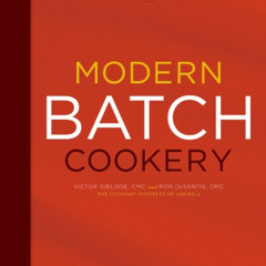 FREE KINDLE 📬 Modern Batch Cookery by  The Culinary Institute of America (CIA) KINDL