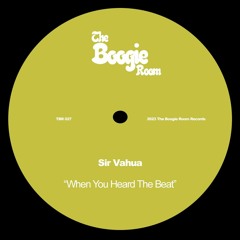 When You Heard The Beat (Original Mix)