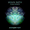 Entangled Mind - Brain Bath (5AM Remix)