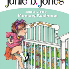 ⚡ PDF ⚡ Junie B. Jones and a Little Monkey Business (Junie B. Jones 2,