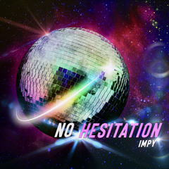 No Hesitation (Frank Blake Remix)